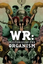 W.R.: Misterïjën dës Organïzam
